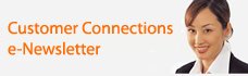 Customer Connections e-Newsletter