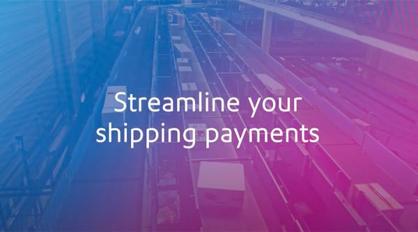 streamline your shipping payments