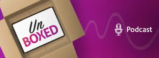 Unboxed podcast 