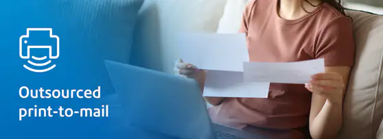 Outsourced print-to-mail 