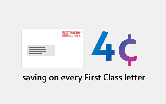 save 4 cents on every First Class letter